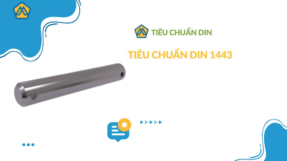 Tiêu chuẩn DIN 1443